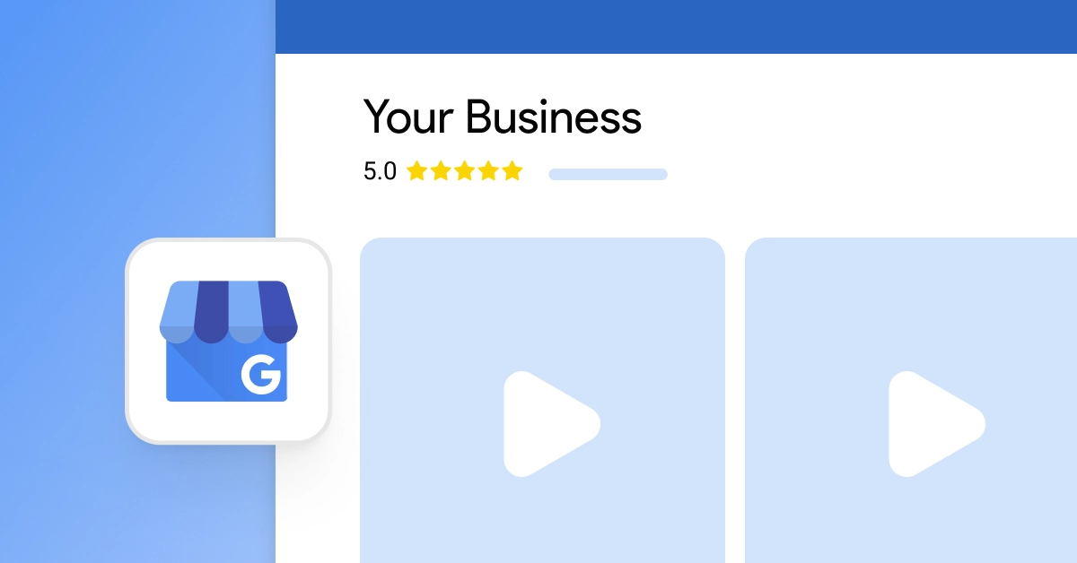 Why You Should Add Google Business Profile Videos